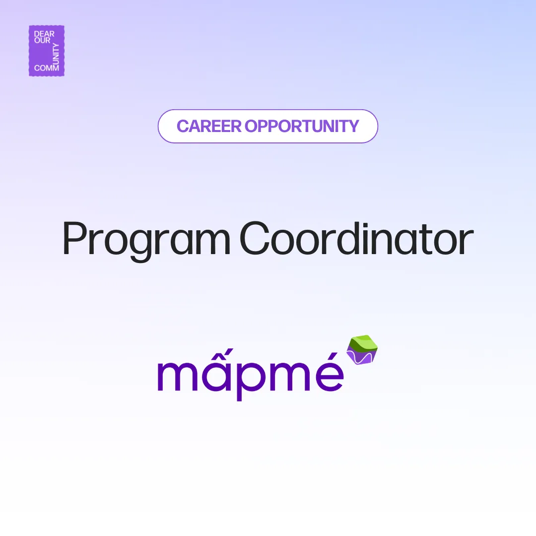 Program Coordinator, Mấp Mé