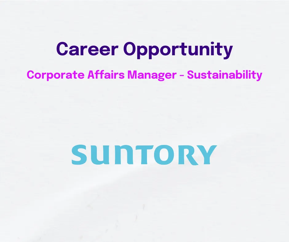 Corporate Affairs Manager – Sustainability