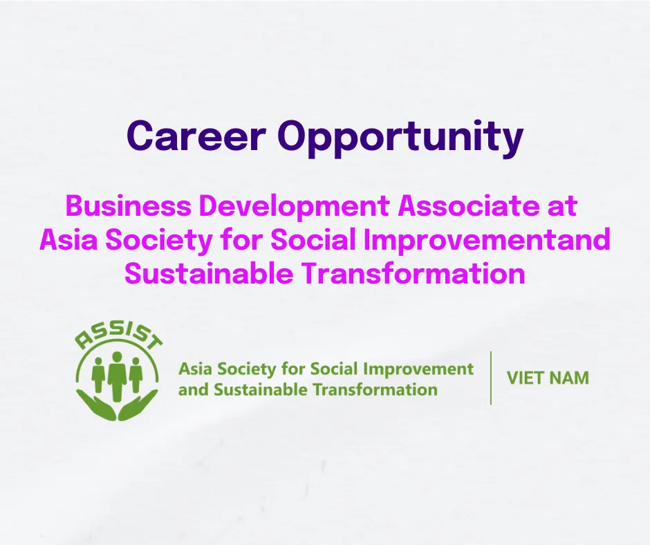 Business Development Associate at Asia Society for Social Improvementand Sustainable Transformation
