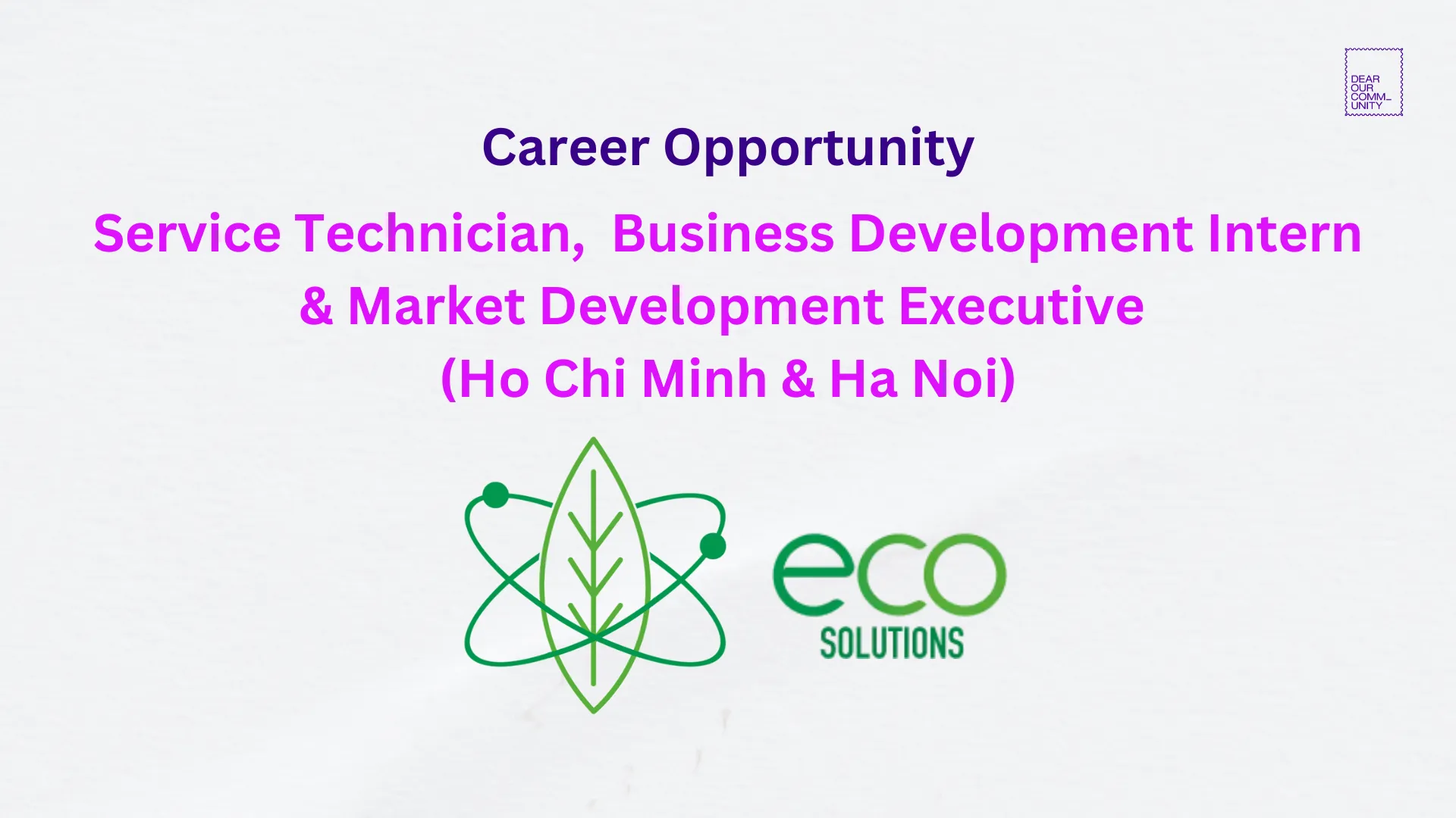 ECO Solutions – Service Technician, Business Development Intern & Market Development Executive (Ho Chi Minh & Ha Noi)