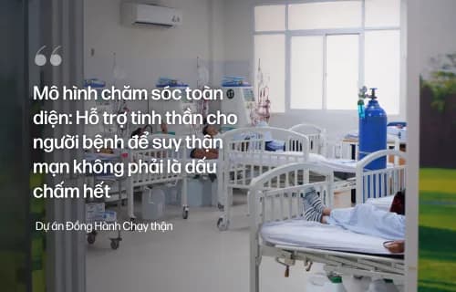 Mô hình chăm sóc toàn diện: Hỗ trợ tinh thần cho người bệnh để suy thận mạn không phải là dấu chấm hết